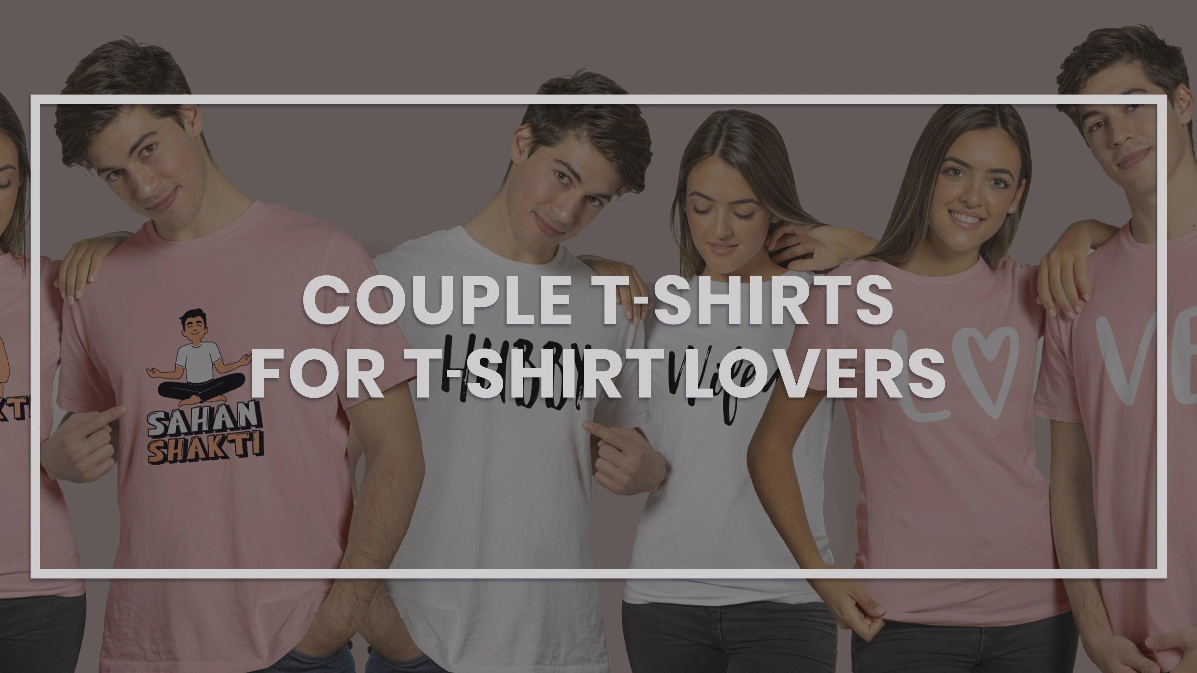 Unveiling Love: 10 Couple T-Shirt Gift Ideas That Speak Volumes! - Young Trendz
