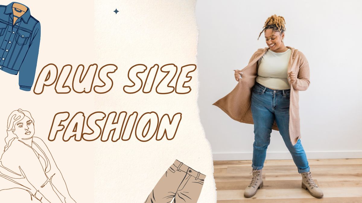 Curate Your Plus Size Wardrobe: Embrace Comfort and Style