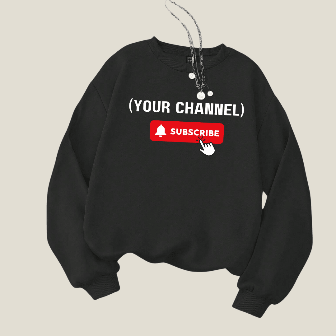 Custom 'Subscribe' Unisex Sweatshirt with Your YouTube Channel Name - Young Trendz