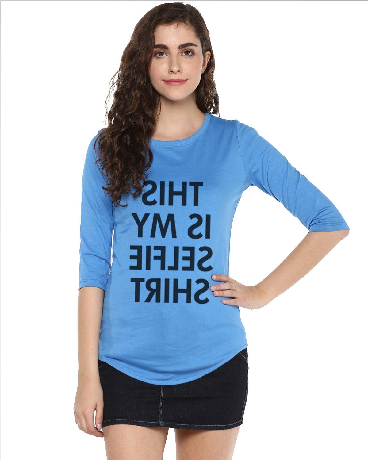 Womens 34U Selfie Printed Blue Color Tshirts - Young Trendz