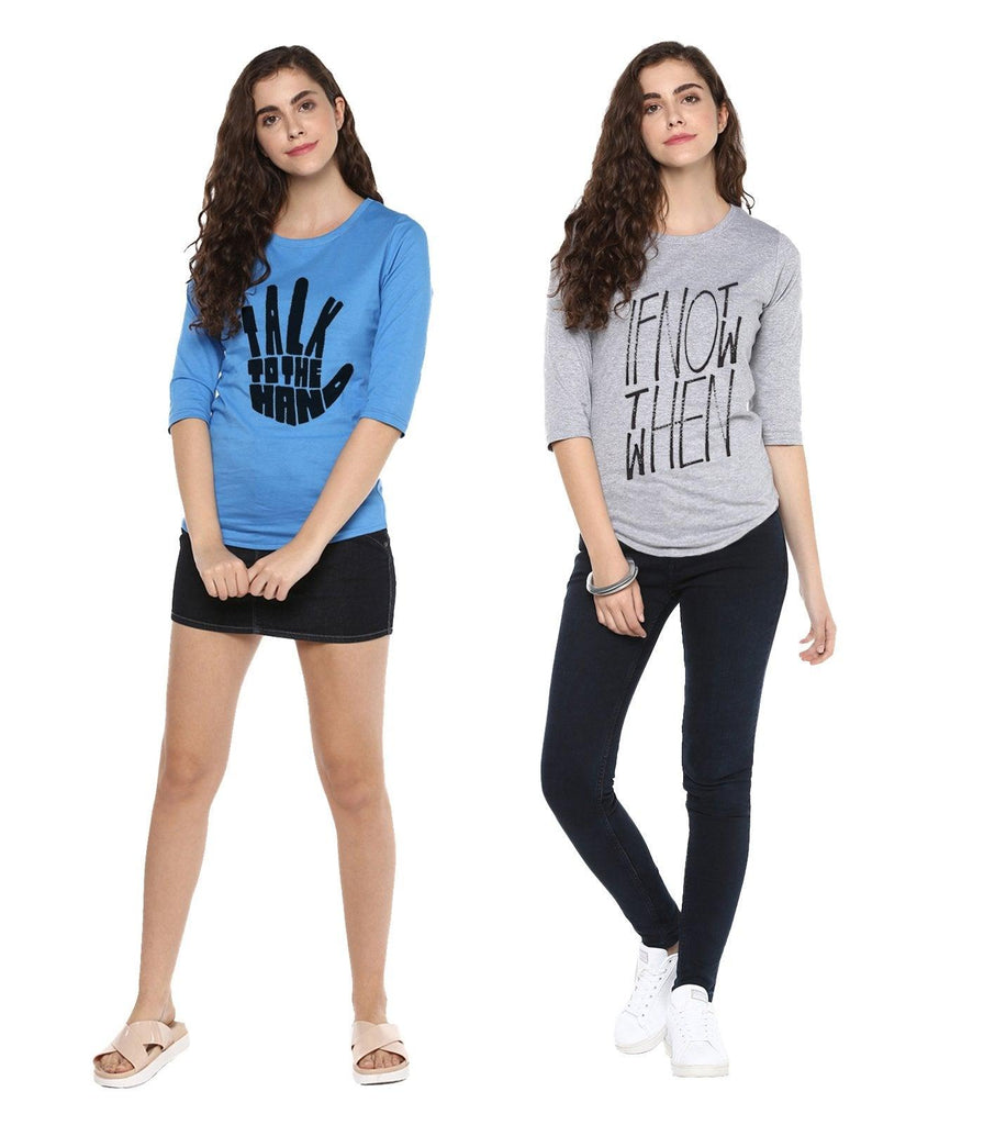 Young Trendz Womens Combo 3/4th Sleeve Talk Printed Sky Blue Color and Ifnot Printed Grey Color Tshirts - Young Trendz