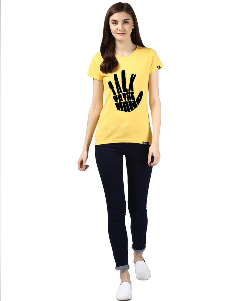 Womens Half Sleeve Talk Printed Yellow Color Tshirts - Young Trendz